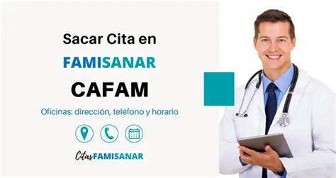 citas.medicas cafam|Sacar Citas Cafam Famisanar: En línea y Teléfono